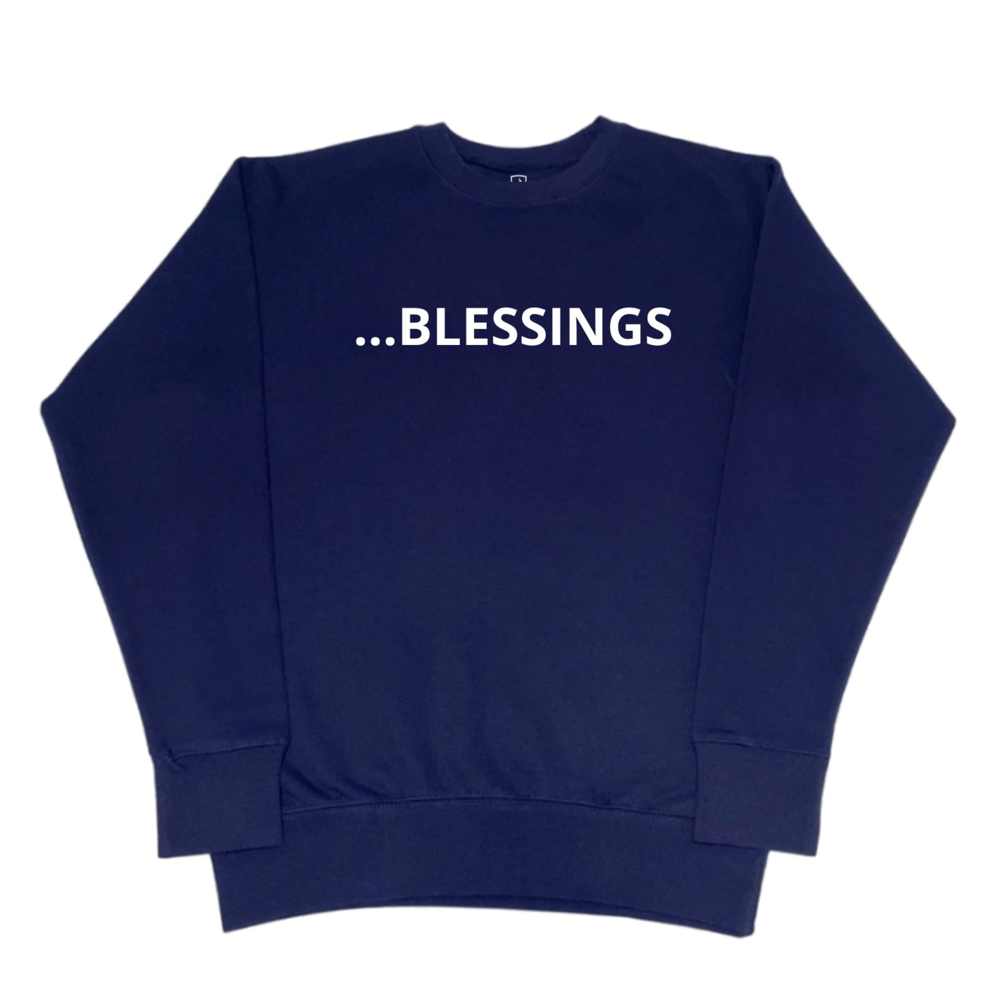 …BLESSINGS Sweatshirt