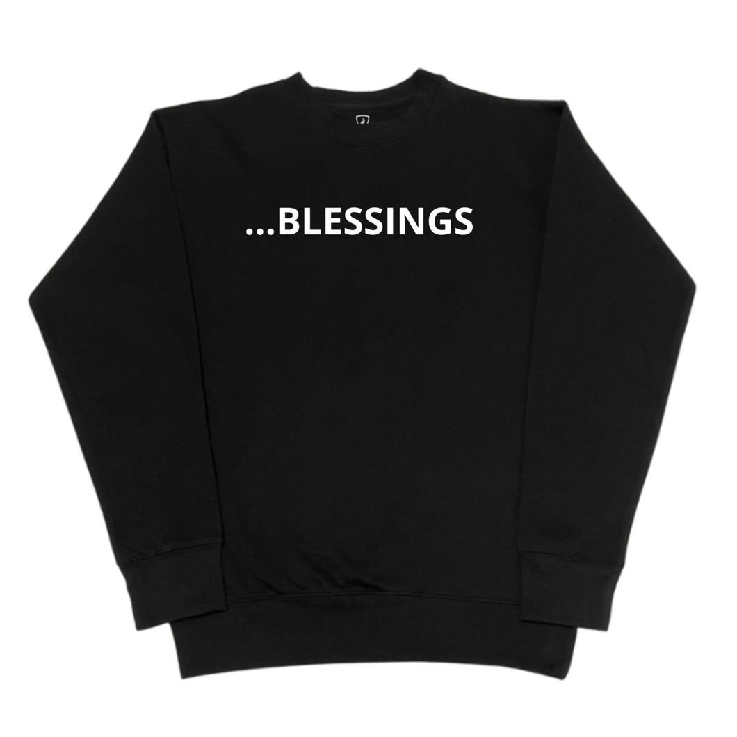 …BLESSINGS Sweatshirt